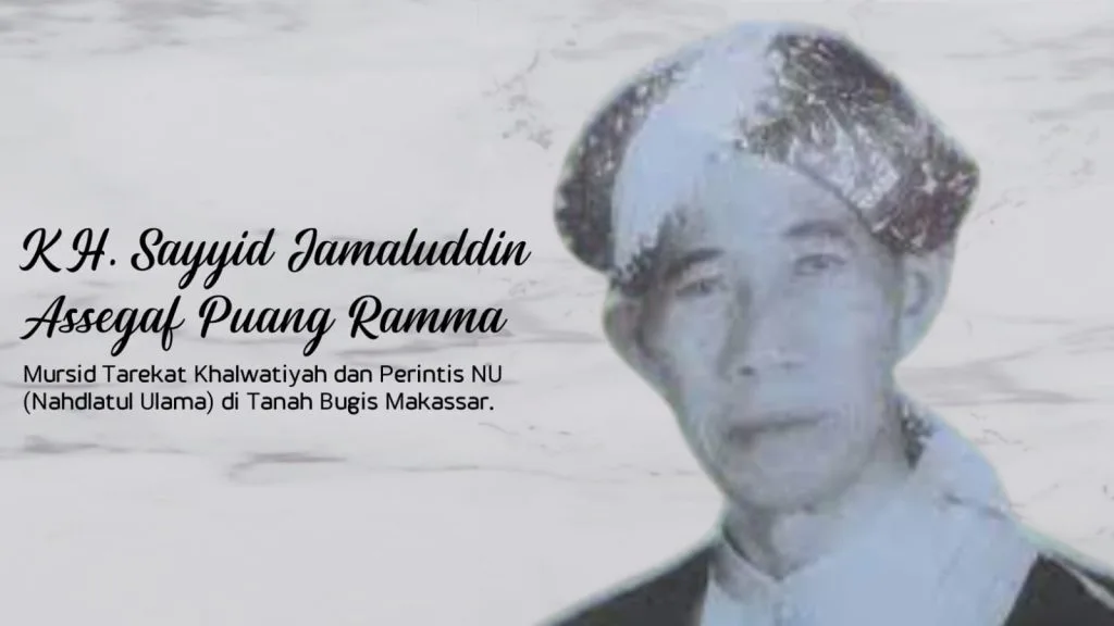 KH. Sayyid Djamaluddin Assegaf Puang Ramma